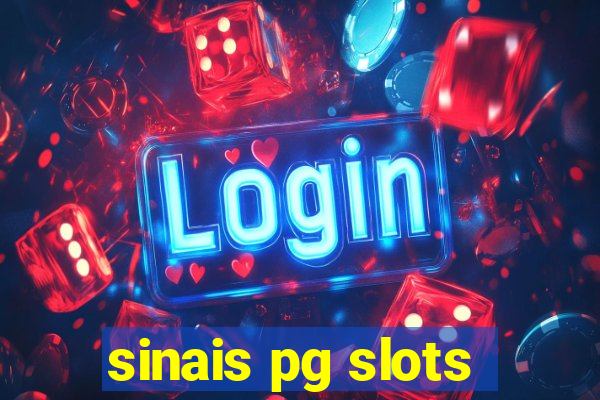 sinais pg slots